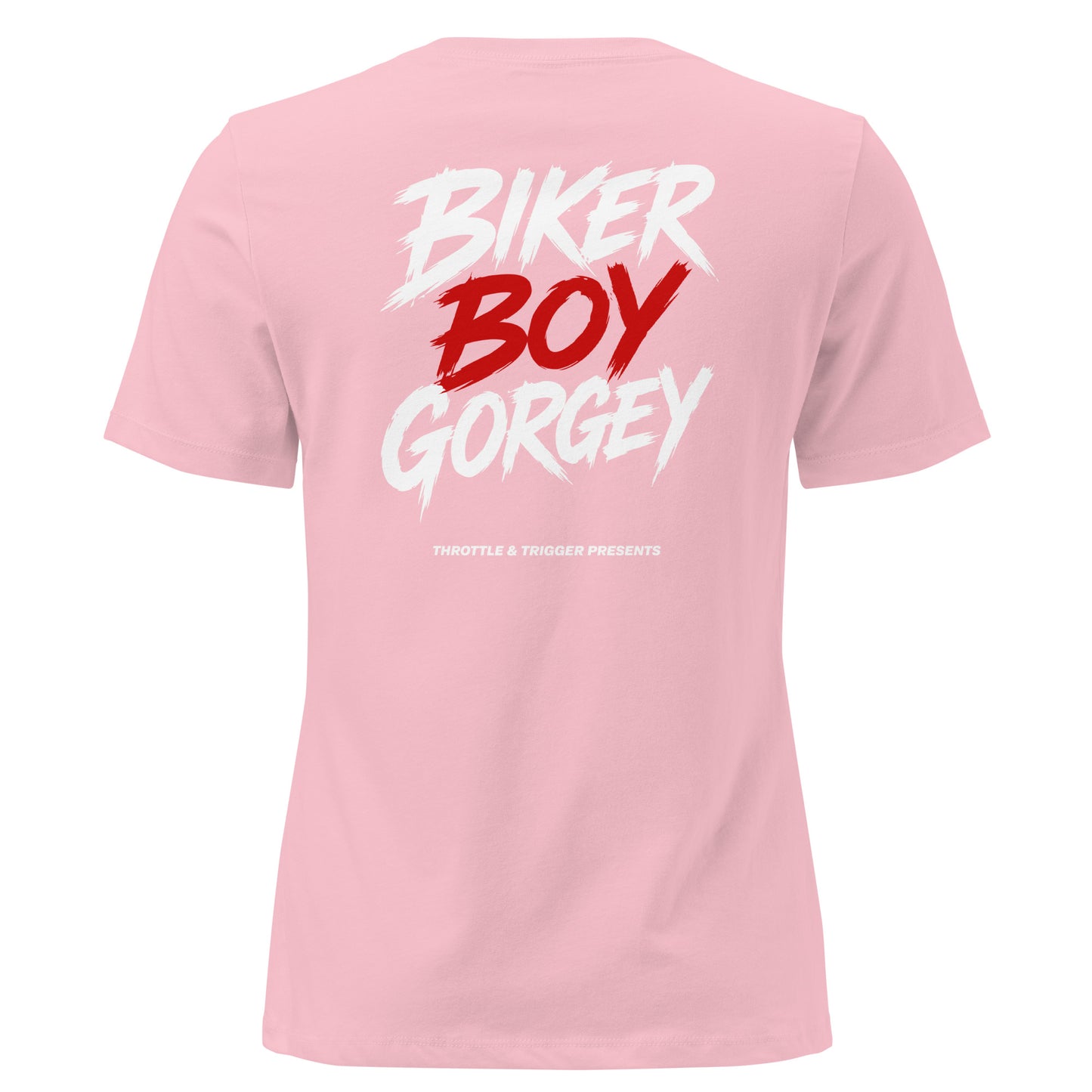 Pink women's t-shirt with Biker Boy Gorgery back graphic