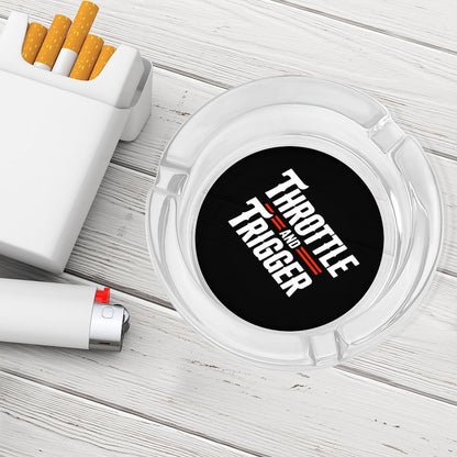 Glass Ashtray Glass Ashtray - Throttle And Trigger