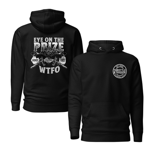 Eye On The Prize Hoodie - Throttle And Trigger