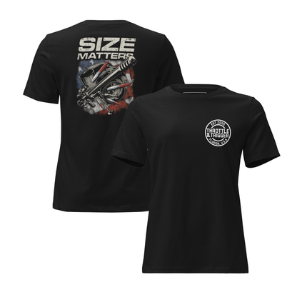 Size Matters Women's Relaxed T-Shirt - Throttle And Trigger