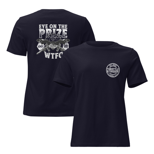 Eye On The Prize Women's Relaxed T-Shirt - Throttle And Trigger