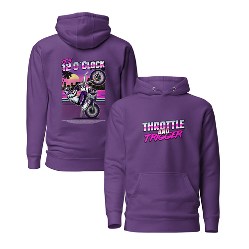 It's 12 O'Clock Hoodie - Throttle And Trigger